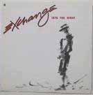 EXCHANGE/INTO THE NIGHT